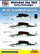 1/72 133: Heinkel He 162 Spatz/Volksjager He 162 in Luftwaffe Se